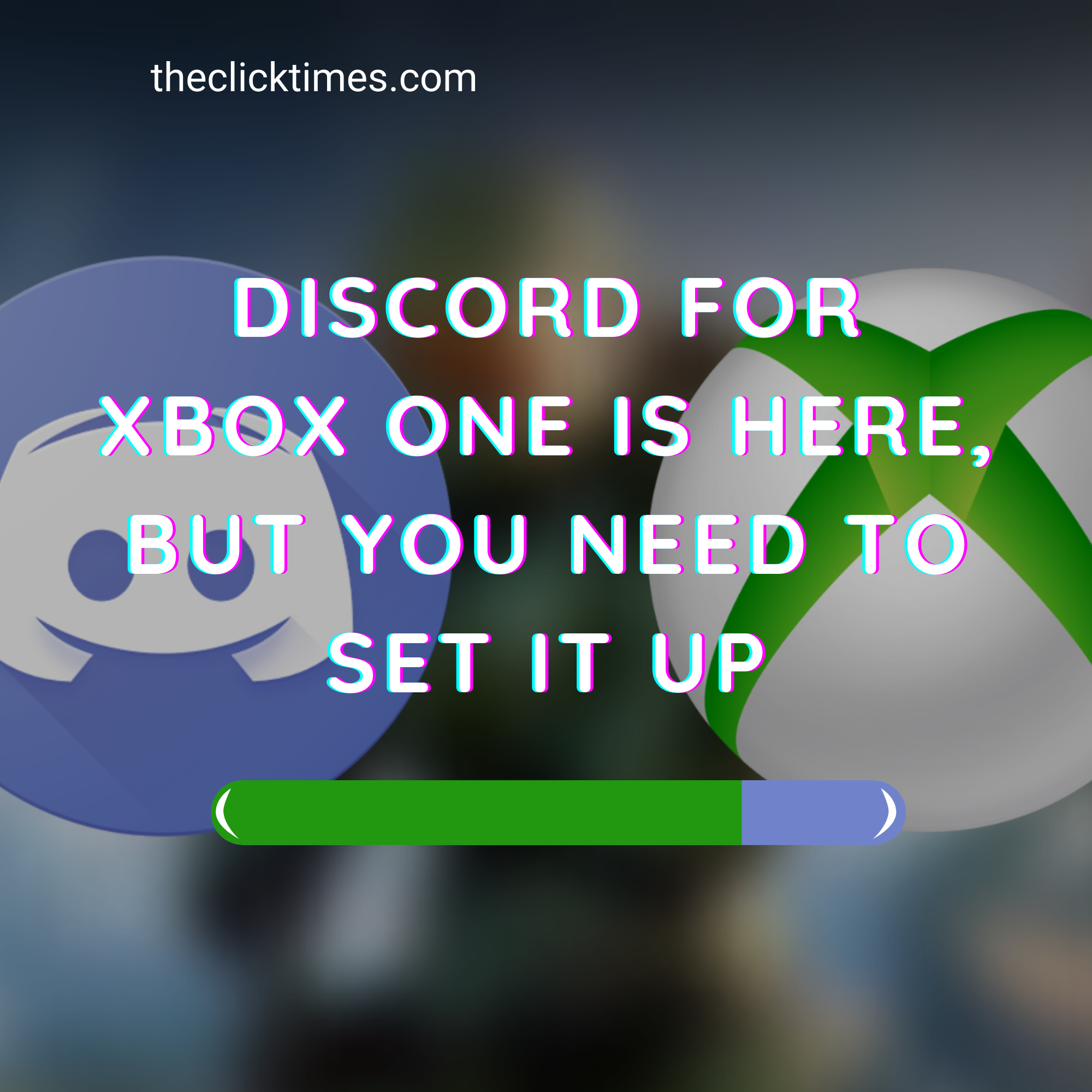 Discord for Xbox One is here, but you need to set it up- The Click TImes