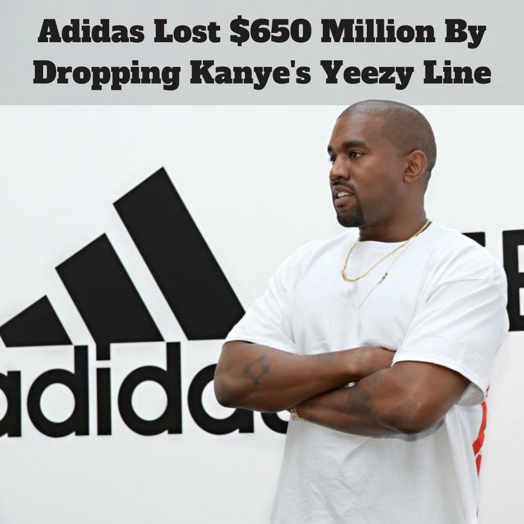 Adidas Lost $650 Million By Dropping Kanye's Yeezy Line