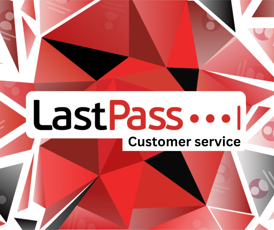 Contact LastPass Customer Service: Always Here to Help You with Your Password Troubles - The Click Times
