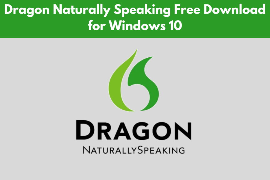 Dragon-Naturally-Speaking-Free-Download